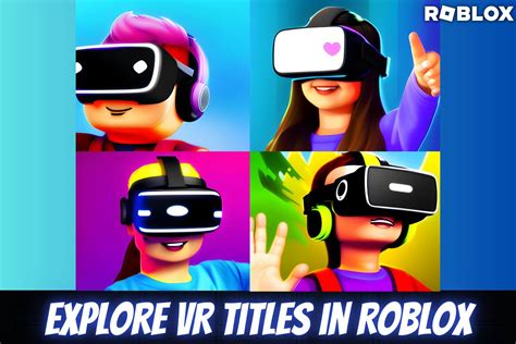 What Roblox Games Support VR: Exploring the Virtual Reality Landscape in Roblox